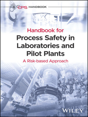 cover image of Handbook for Process Safety in Laboratories and Pilot Plants